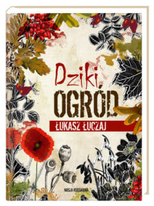 lukasz-luczaj-dziki-ogrod-cover-okladka