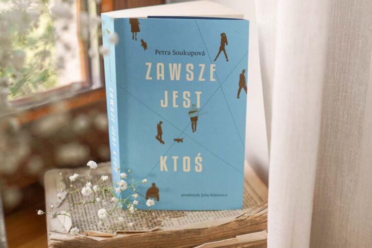 Petra Soukupova - Zawsze jest ktoś
